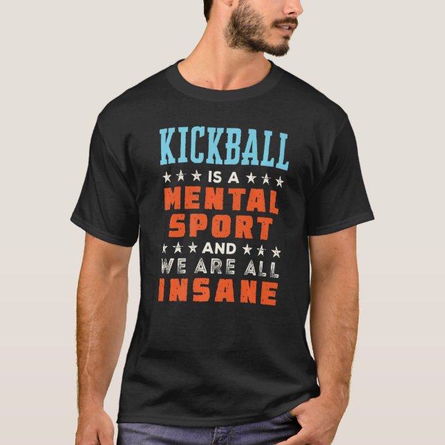 Kickball ist ein Jugendsporttrainer T-Shirt (Vorderseite)