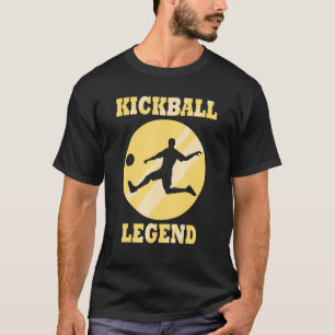 Kickball Legend Ball Sports Hobby T-Shirt
