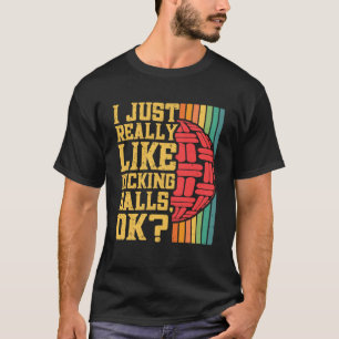 Kickball-Player, den ich wirklich mag, Kickballs K T-Shirt