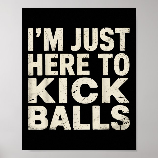 Kickball-Spieler gleich hier Kick Funny Sports Poster (Vorne)