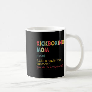Kickbox-Mama-Definition Frauen Kampfsport Kickbo Kaffeetasse