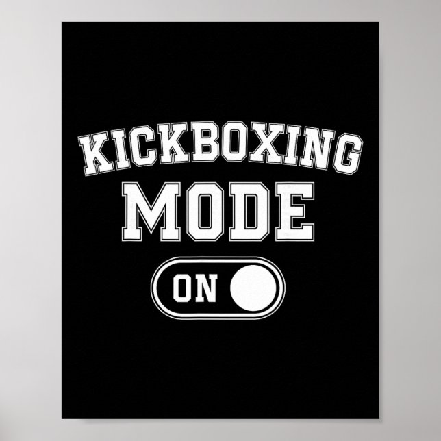 Kickbox-Modus Ein Lustiges Kickboxer-Geschenk Coac Poster (Vorne)