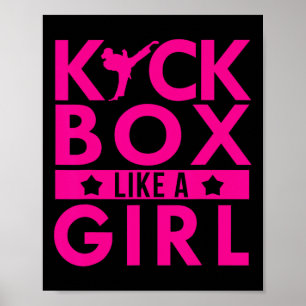 Kickboxe wie ein Mädchen Kampfsport Kickboxen Kara Poster