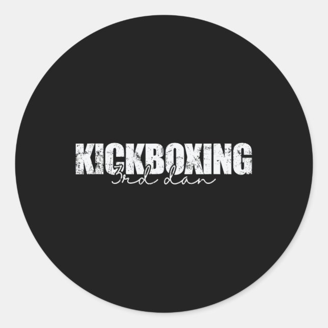 Kickboxen 3. Dan Kampfsport  Runder Aufkleber (Vorderseite)