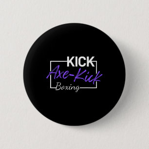 Kickboxen Axt Kick Button