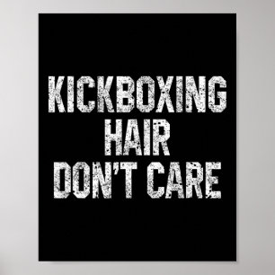 Kickboxen Haare sind egal Lustiger Kickboxer Marti Poster