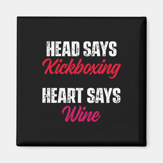 Kickboxen Herz Wein Kickbox Workout  Magnet (Vorne)