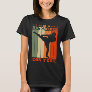 Kickboxen Ich bin ein Kickboxer, ich höre nicht au T-Shirt