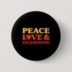 Kickboxen Ich Liebe Kickboxen Für Männer Und Fraue Button