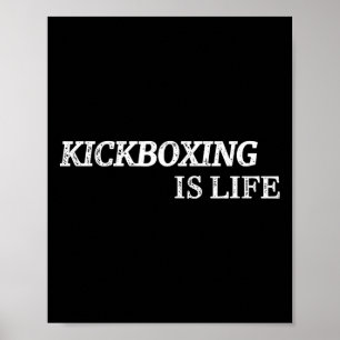 Kickboxen Ist Leben Kampfsport Kickboxen Boxer Poster