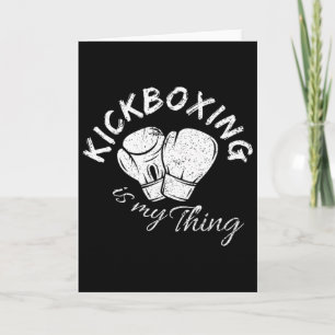 Kickboxen ist mein Ding Karte
