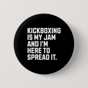 Kickboxen ist mein Ding Lustiger Kickboxer Martial Button