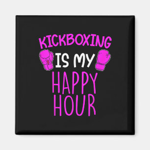 Kickboxen ist meine Happy Hour  Magnet