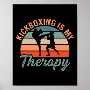 Kickboxen ist meine Therapie Boxsport Kick Poster