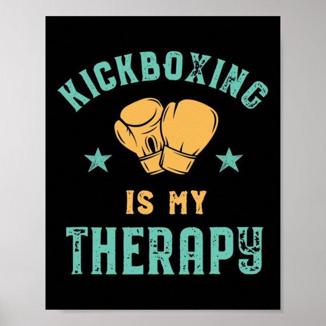 Kickboxen ist meine Therapie Sarcastic Lustig Boxe Poster (Vorne)