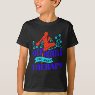 Kickboxen ist meine Zorntherapie für Kampfkünste T-Shirt