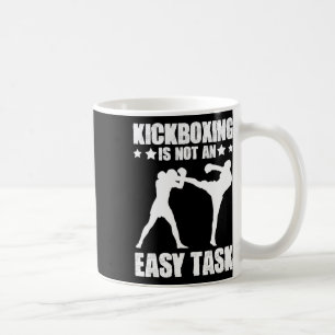 Kickboxen Keine Leichte Aufgabe Boxen Kampfsportar Kaffeetasse