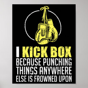 Kickboxen Lustiger Spruch Combyt Fighter Kickboxer Poster