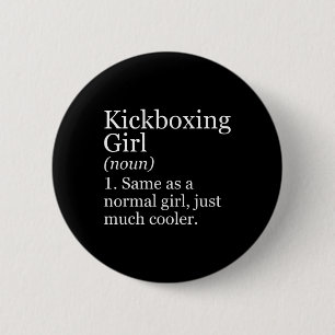 Kickboxen Mädchen Definition Lustig Sarkastisch Sp Button