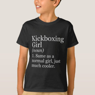 Kickboxen Mädchen Definition Lustig Sarkastisch Sp T-Shirt