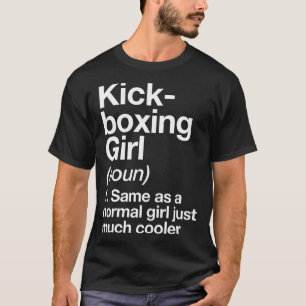 Kickboxen Mädchen Definition Lustig Sport Martial T-Shirt
