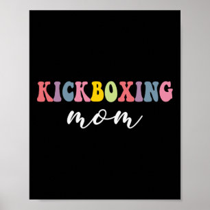 Kickboxen-Mama Lustig Stylisch Kampfsportliebhaber Poster