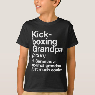 Kickboxen Opa Definition Lustig Sport Martial T-Shirt