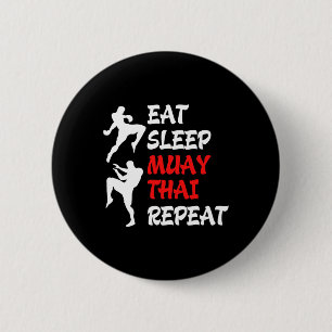 Kickboxen Thai Boxing Essen Schlaf Muay Thai  Button