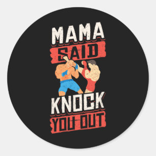Kickboxen Vintage Mamasaid Knock You Out Runder Aufkleber