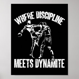Kickboxen, wo Disziplin auf Dynamit-Kickbox trifft Poster