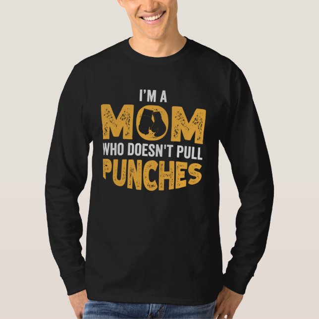 Kickboxende Mutter Ich bin eine Mutter, die nicht  T-Shirt (Vorderseite)
