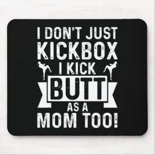 Kickboxende Mutter Ich kickboxe nicht nur, ich tre Mousepad