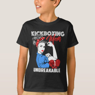 Kickboxende Mutter Unzerbrechliche Kickboxerin Mut T-Shirt