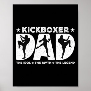 Kickboxer Dad Der Idol Der Mythos liebt Kickboxen Poster