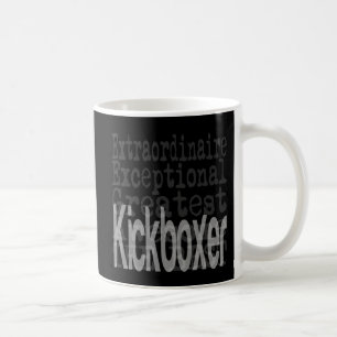 Kickboxer Extraordinaire Tasse