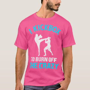 Kickboxer Fighter Martial Arts Kickboxing T-Shirt