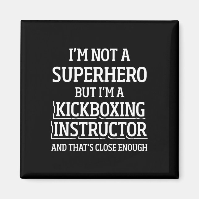 Kickboxing Instructor Kick Boxing Workout _5  Magnet (Vorne)