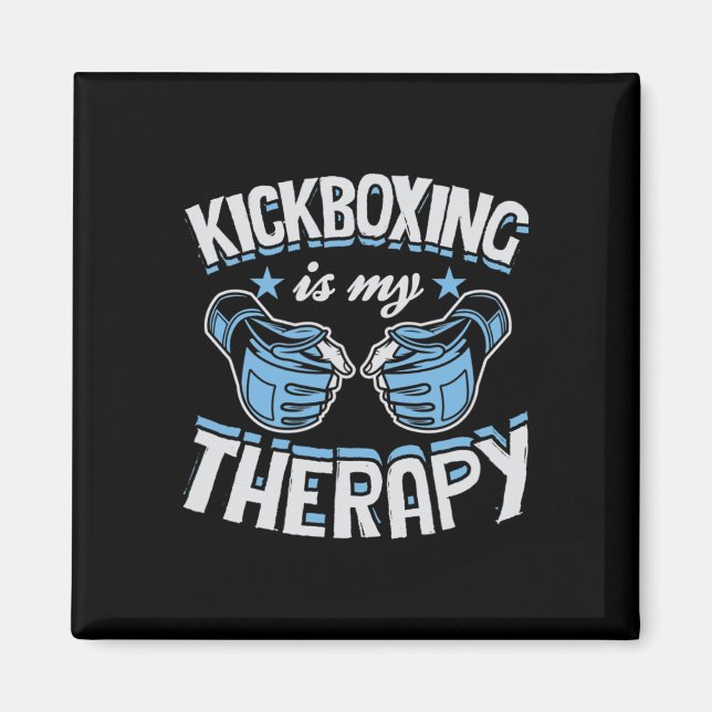 Kickboxing Is My Therapy Funny Boxing Karate Marti Magnet (Vorne)