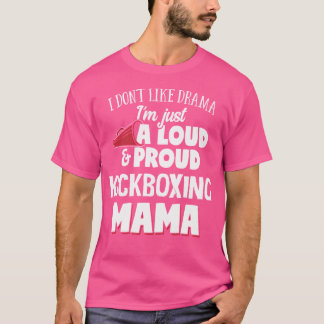Kickboxing-Mama laut und stolz Mama T-Shirt