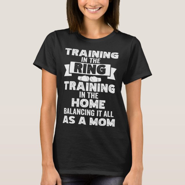 Kickboxing Mom Training In The Ring Home Balancing T-Shirt (Vorderseite)