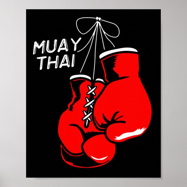 Kickboxing Thai Boxing Muay Thai Gloves Poster (Vorne)