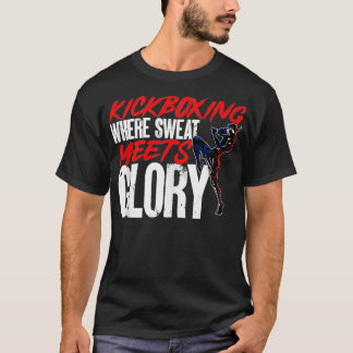 Kickboxing wo Sweat Glory Kickboxer Marti trifft T-Shirt
