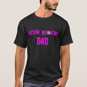 KICKIN BRONCOS-VATER-T - SHIRT