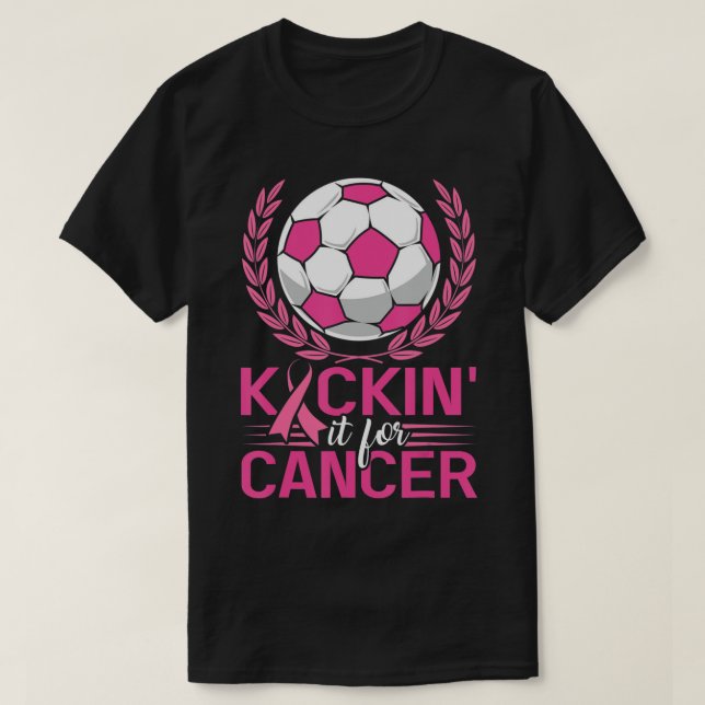 Kickin it for Cancer Soccer Pink Ribbon Breast Can T-Shirt (Design vorne)