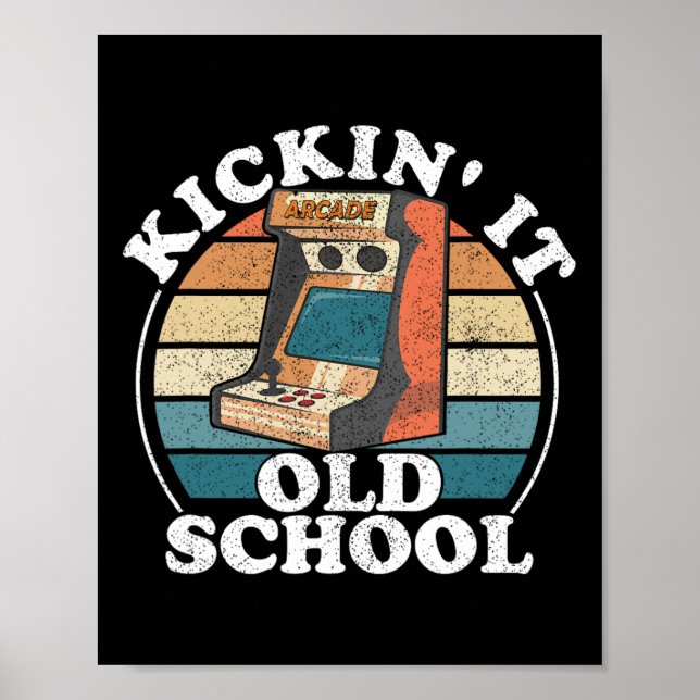 Kickin It Old School Retro 80er Arcade Game Video  Poster (Vorne)