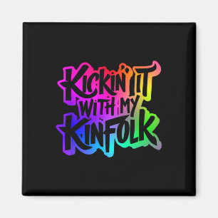 Kickin' It with my Kinfolfolfolk Funny Family Wied Magnet