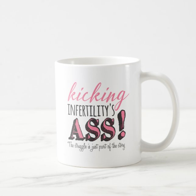 Kicking infertility's tasse (Rechts)