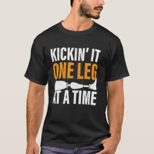 Kickinu2019 Es Ein Bein auf einmal Amputierter T-Shirt