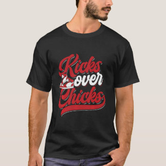 Kicks Over Chicks Showsammler Sneakerhead Sneak T-Shirt
