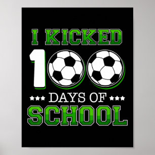Kickte 100 Tage Schule Fußball Sportboys Poster